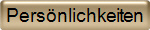Pers�nlichkeiten